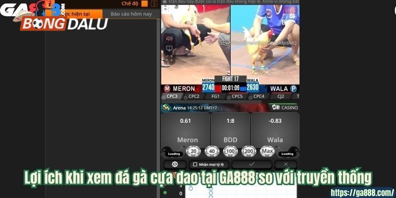 Lợi ích khi xem đá gà cựa dao tại GA888 so với truyền thống